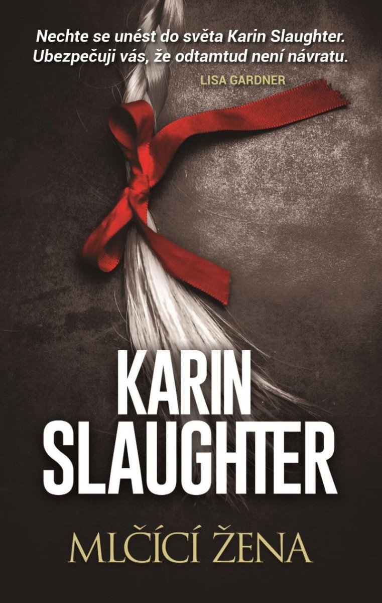 Mlčící žena – Slaughter Karin