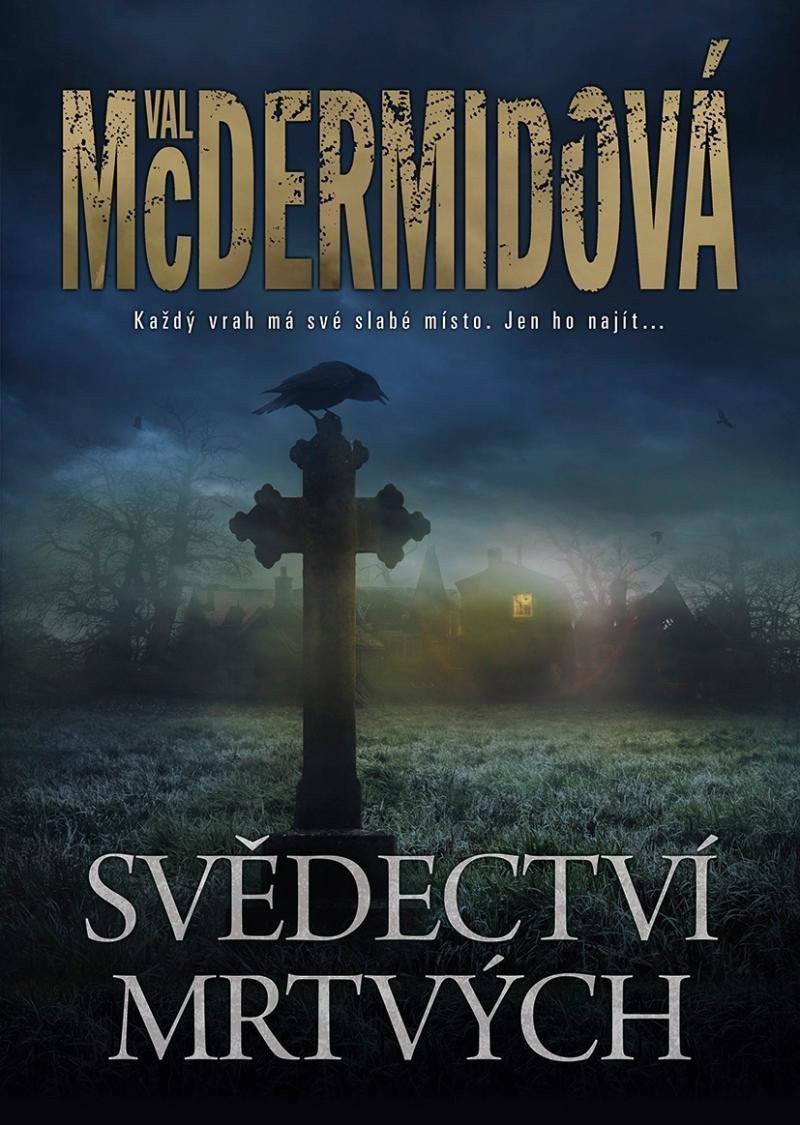 Svědectví mrtvých – McDermidová Val