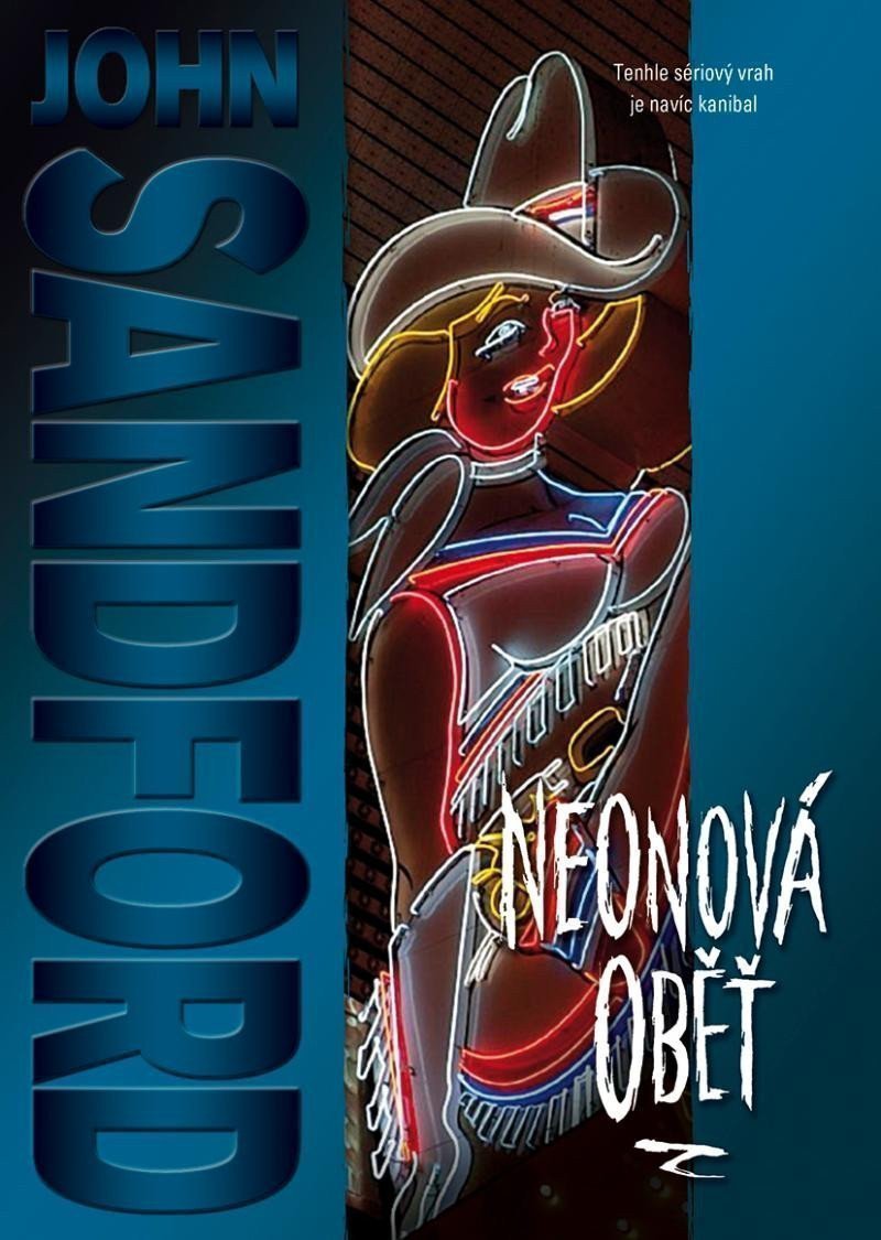 Neonová oběť – Sandford John