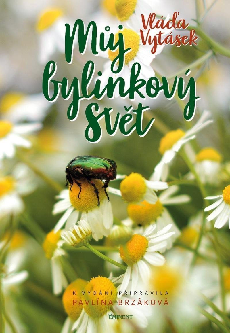 Můj bylinkový svět – Vytásek Vláďa