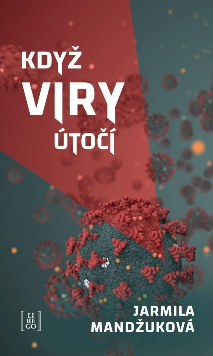 Když viry útočí – Mandžuková Jarmila