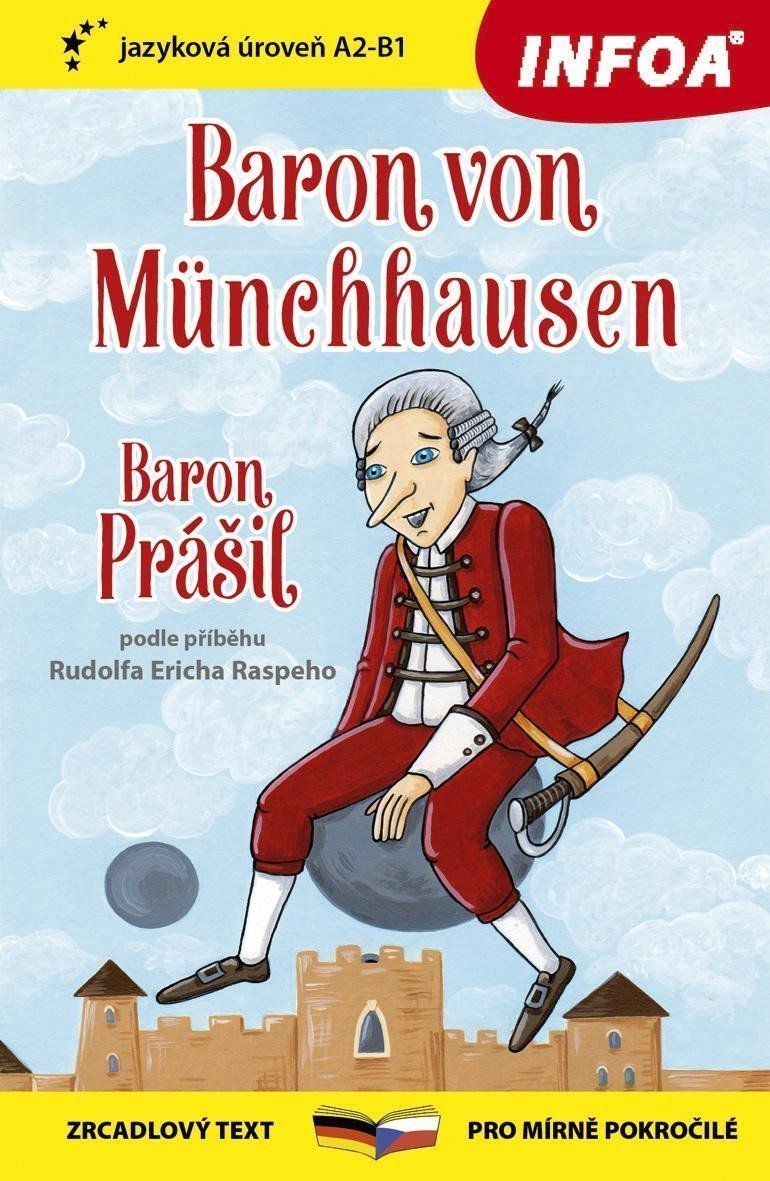 Baron Prášil  Baron von Münchhausen - Zrcadlová četba A2-B1 – Raspe Rudolf Erich