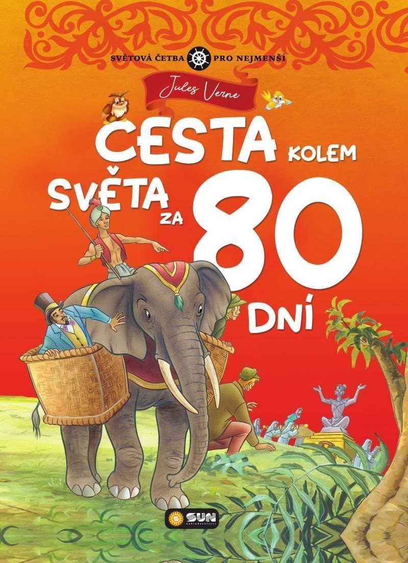 Cesta kolem světa za 80 dní - Světová četba pro nejmenší – Verne Jules