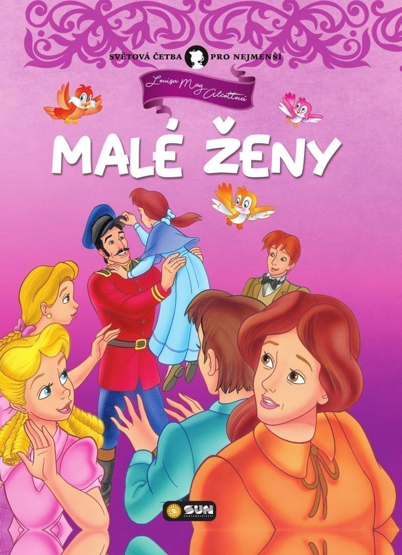 Malé Ženy - Světová četba pro nejmenší – Alcottová Louisa May