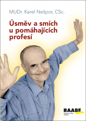 Úsměv a smích u pomáhajících profesí – Nešpor Karel