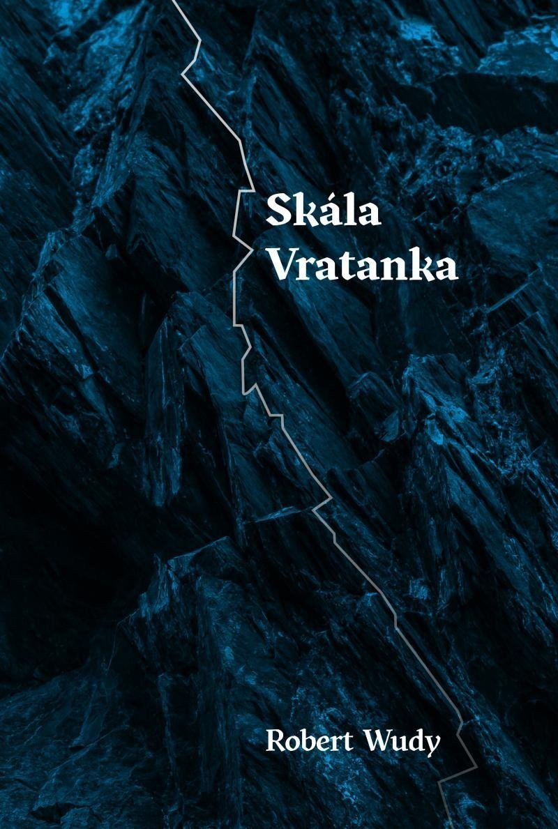 Skála Vratanka – Wudy Robert