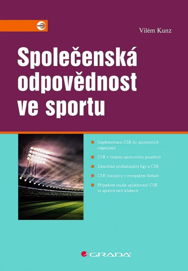 Společenská odpovědnost ve sportu – Kunz Vilém