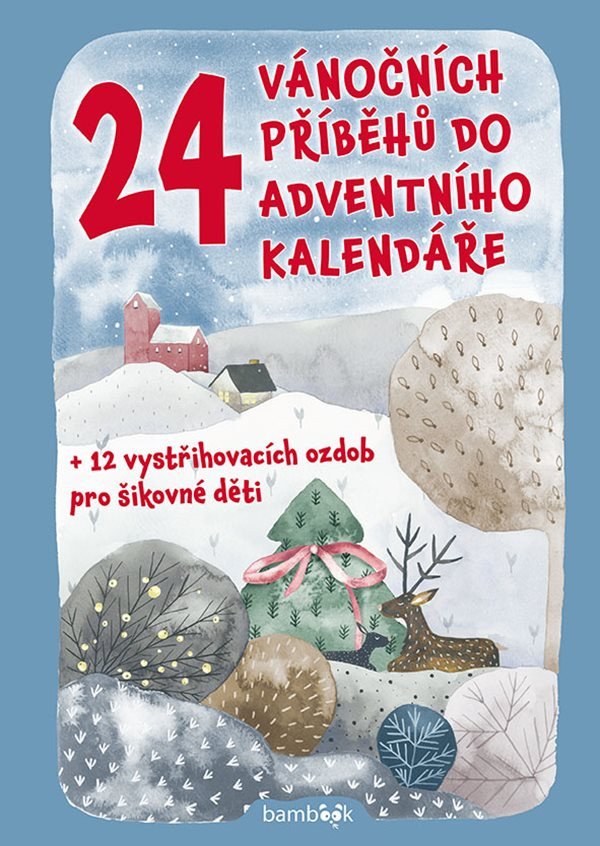 24 vánočních příběhů do adventního kalendáře – Šilha Petr