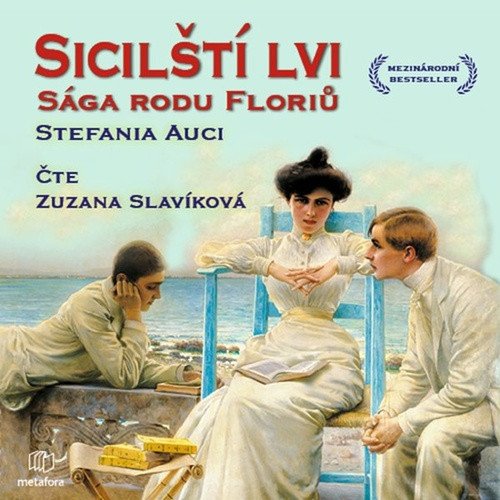 Sicilští lvi - Sága rodu Floriů 1 - CDmp3 Čte Zuzana Slavíková
