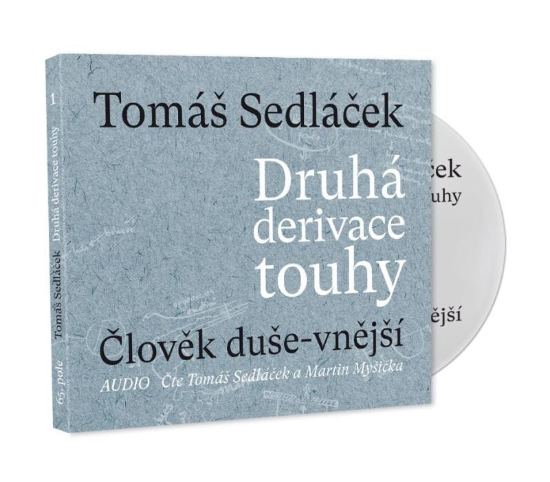 Druhá derivace touhy 1 Člověk duše-vnější - CDmp3 Čte Tomáš Sedláček a Martin Myšička