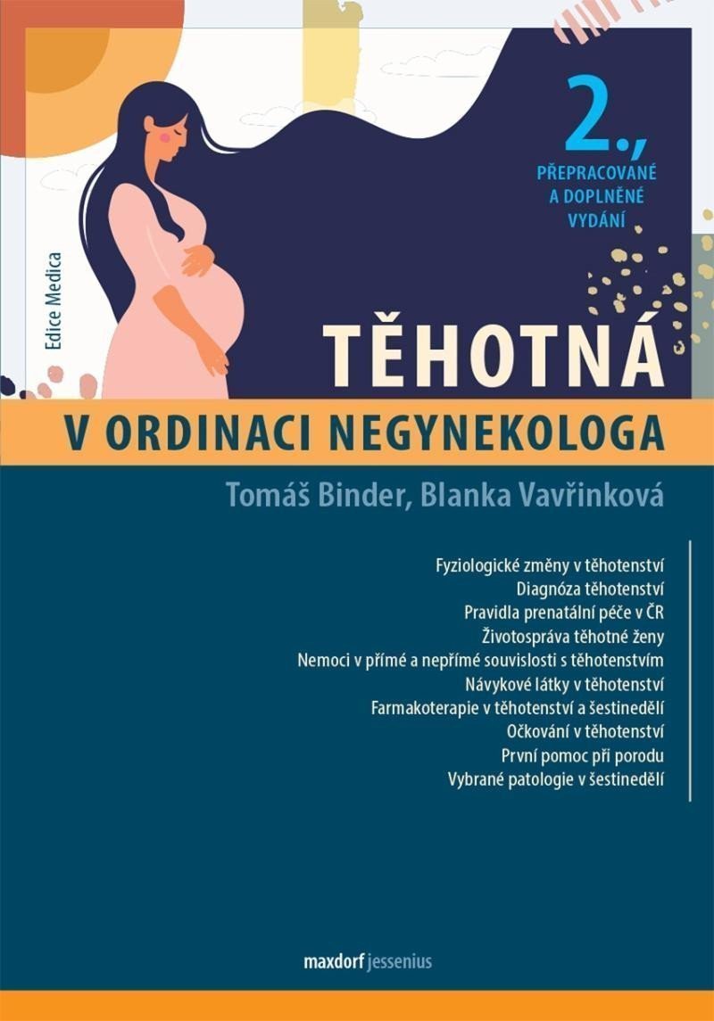 Těhotná v ordinaci negynekologa – Binder Tomáš Vavřinková Blanka