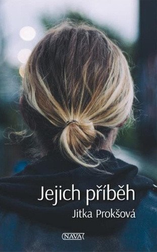 Jejich příběh – Prokšová Jitka