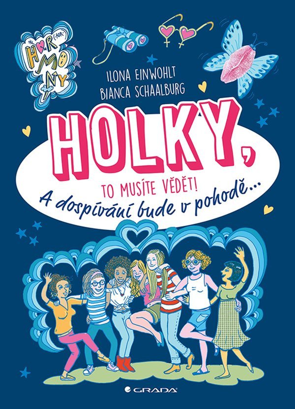 Holky to musíte vědět - A dospívání bude v pohodě – Einwohlt Ilona