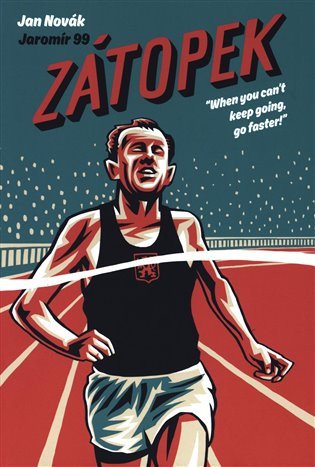 Zátopek When you cant keep going go faster – Novák Jan