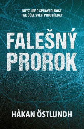 Falešný prorok – Östlundh Hakan