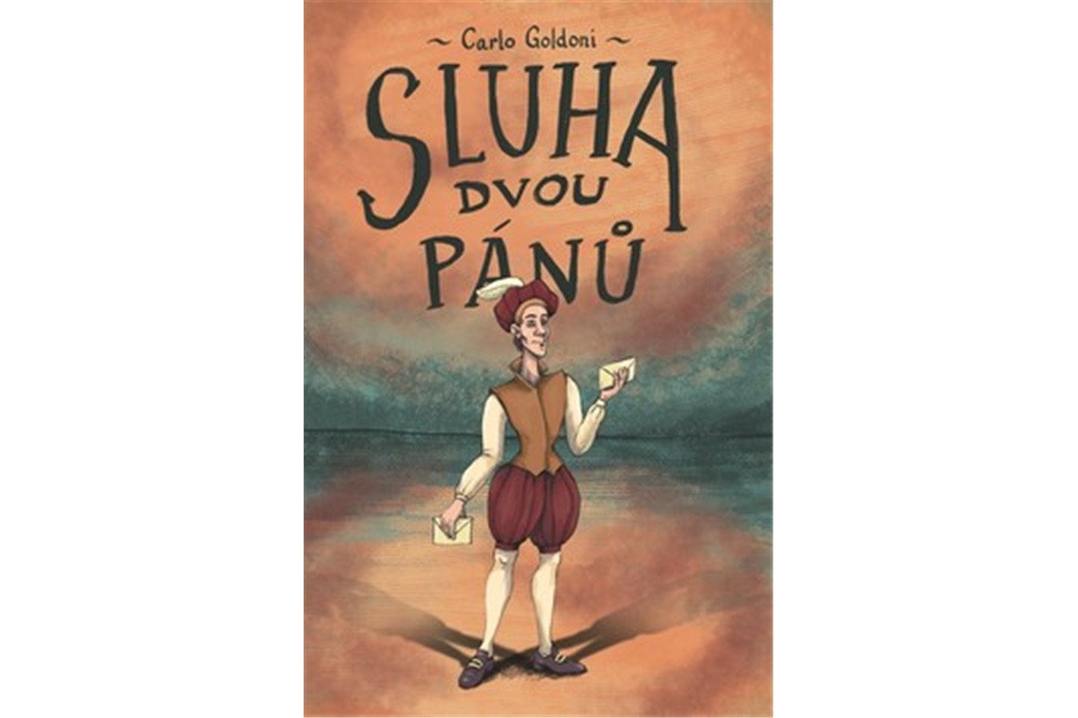 Sluha dvou pánů – Goldoni Carlo