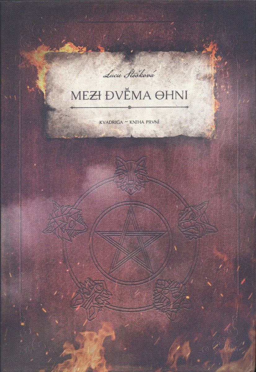 Mezi dvěma ohni - Kvadriga 1 – Stošková Lucie