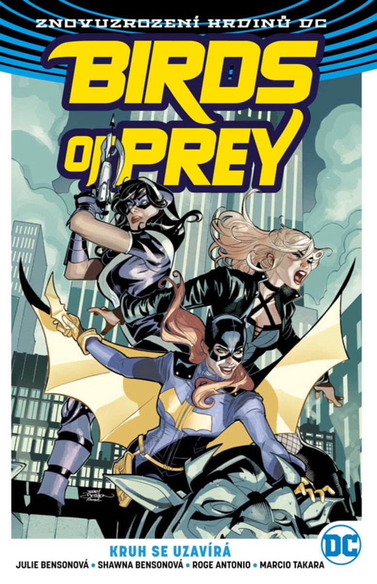 Birds of Prey 3 - Kruh se uzavírá – Bensonová Julie