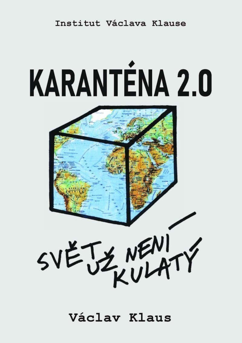 Karanténa 20 - Svět už není kulatý – Klaus Václav