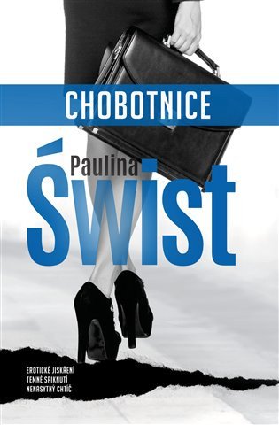 Chobotnice – Swist Paulina