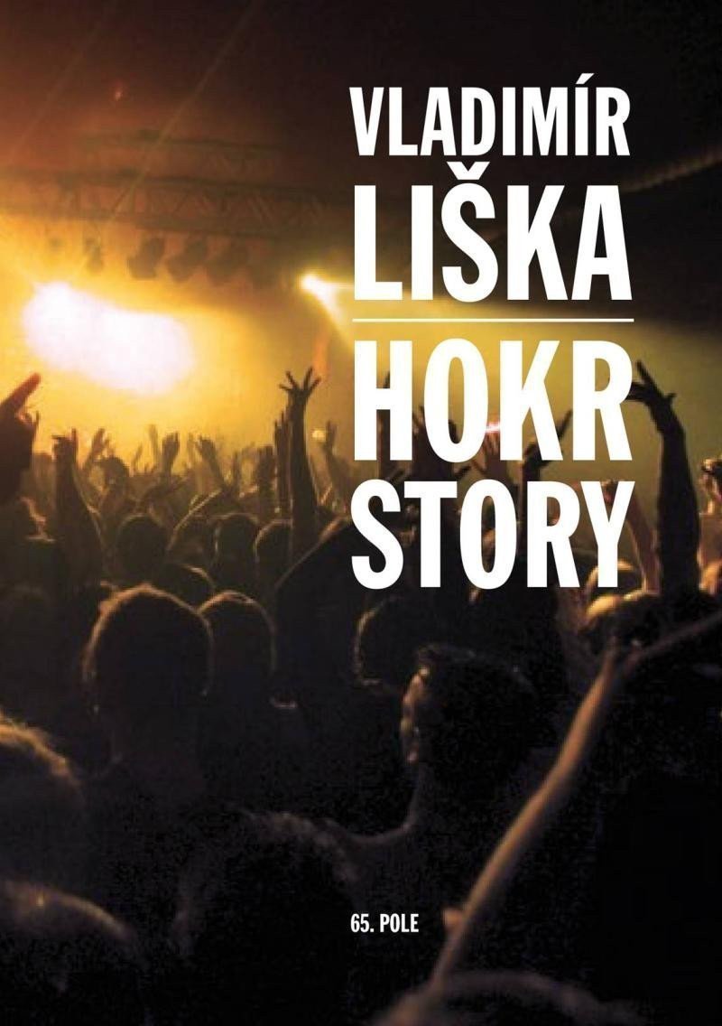 Hokrstory – Liška Vladimír