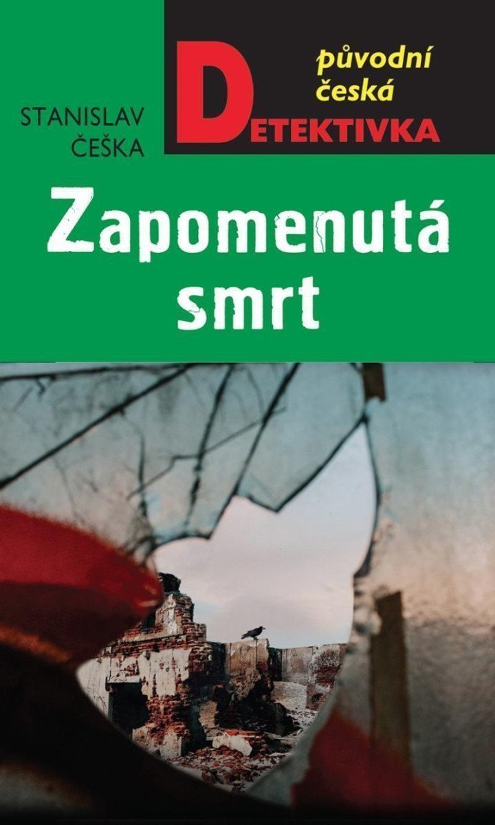 Zapomenutá smrt – Češka Stanislav