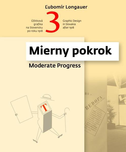Úžitková grafika na Slovensku po roku 1918 - 3časť  Graphic Design in Slovakia after 1918 – Longauer Ľubomír