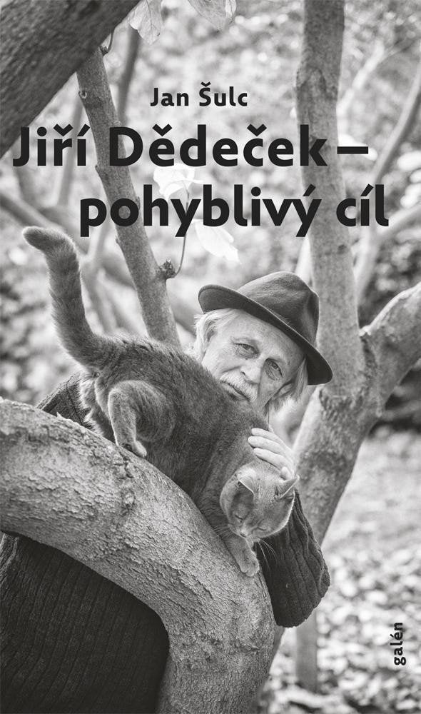 Jiří Dědeček - pohyblivý cíl – Šulc Jan