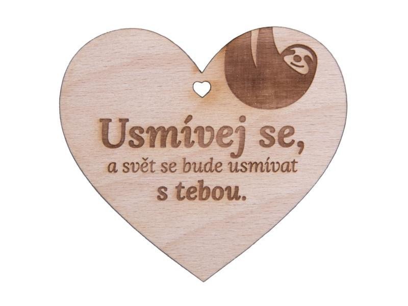 Dřevěné srdíčko Usmívej se a svět se bude usmívat s tebou