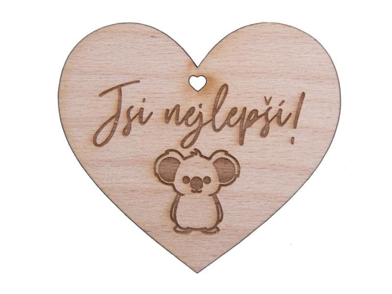 Dřevěné srdíčko Jsi nejlepší