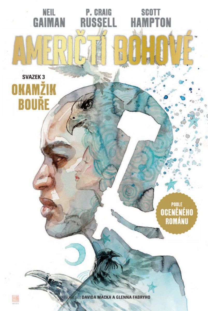 Američtí bohové 3 - Okamžik bouře – Gaiman Neil