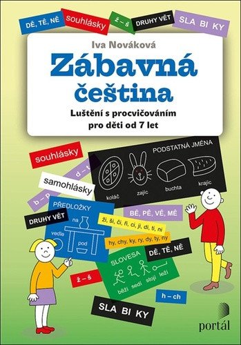 Zábavná čeština - Luštění s procvičováním pro děti od 7 let – Nováková Iva