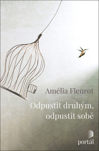 Odpustit druhým odpustit sobě – Fleurot Amélia