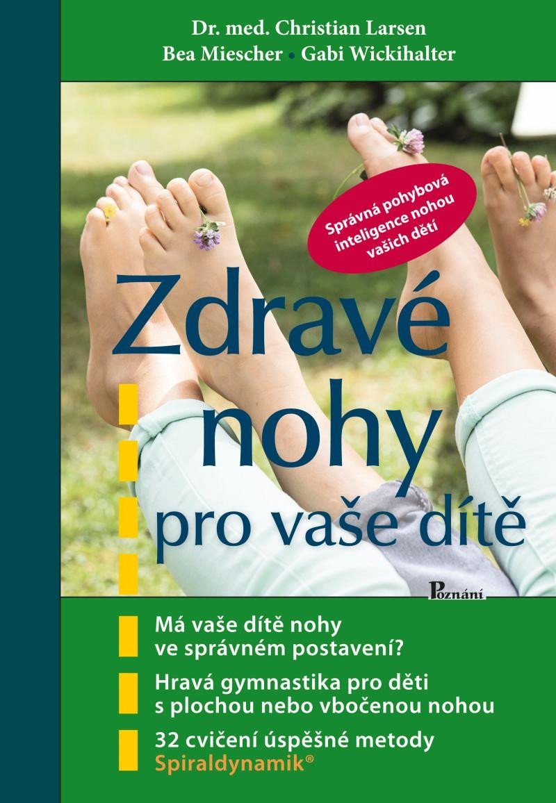 Zdravé nohy pro vaše dítě – group of authors