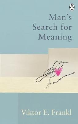 Mans Search For Meaning – Frankl Viktor E