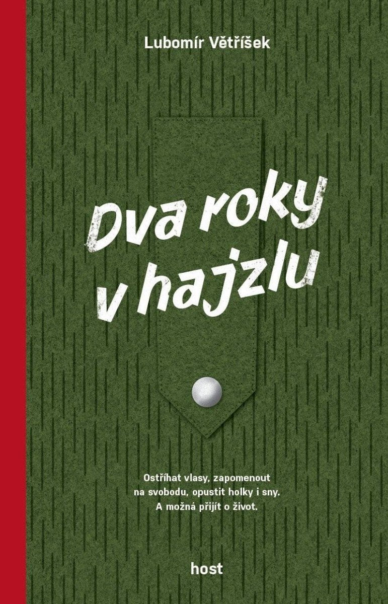 Dva roky v hajzlu – Větříšek Lubomír
