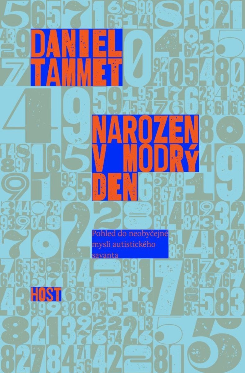Narozen v modrý den - Pohled do neobyčejné mysli autistického savanta – Tammet Daniel