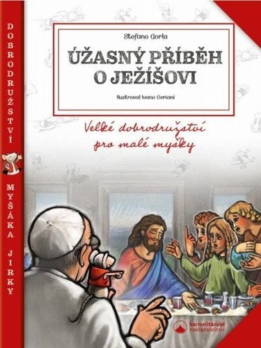 Úžasný příběh o Ježíšovi – Gorla Stefano