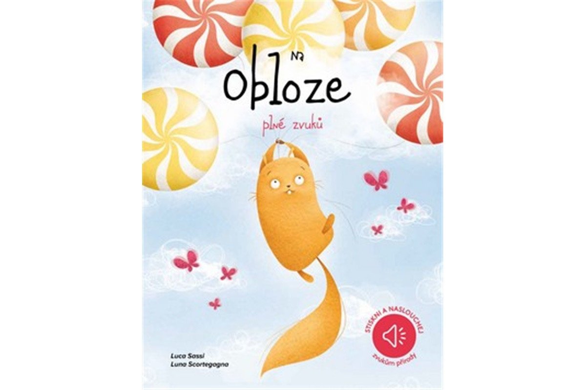 Na obloze plné zvuků – Sassi Luca Scortegagna Luna