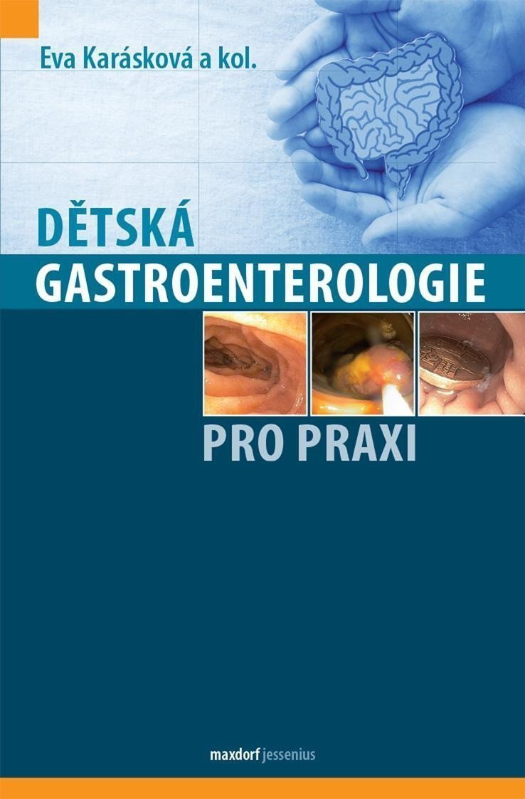 Dětská gastroenterologie pro praxi – group of authors