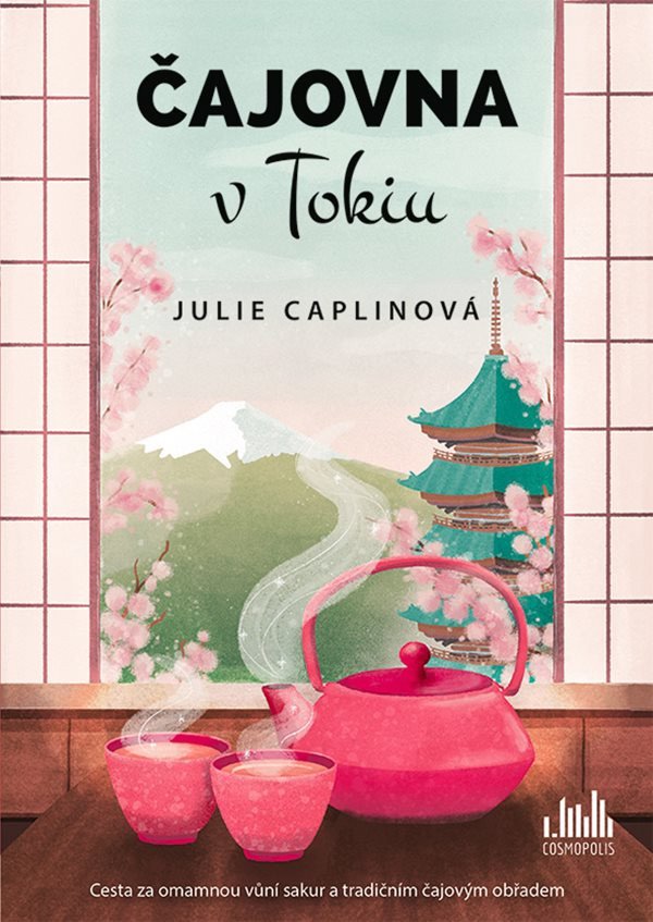Čajovna v Tokiu – Caplinová Julie