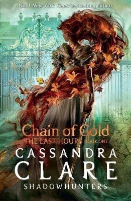 The Last Hours Chain of Gold – Clareová Cassandra