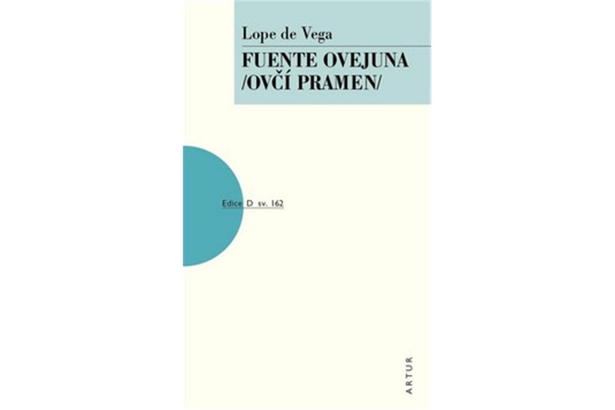 Fuente Ovejuna Ovčí pramen – De Vega Lope