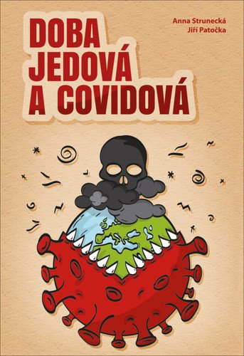 Doba jedová a covidová – Strunecká Anna