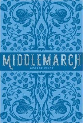 Middlemarch – Eliot George