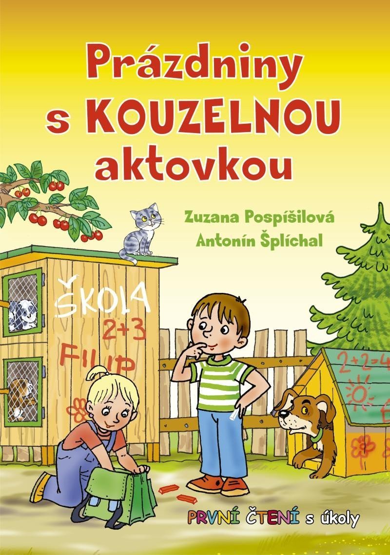 Prázdniny s kouzelnou aktovkou - První čtení s úkoly – Pospíšilová Zuzana
