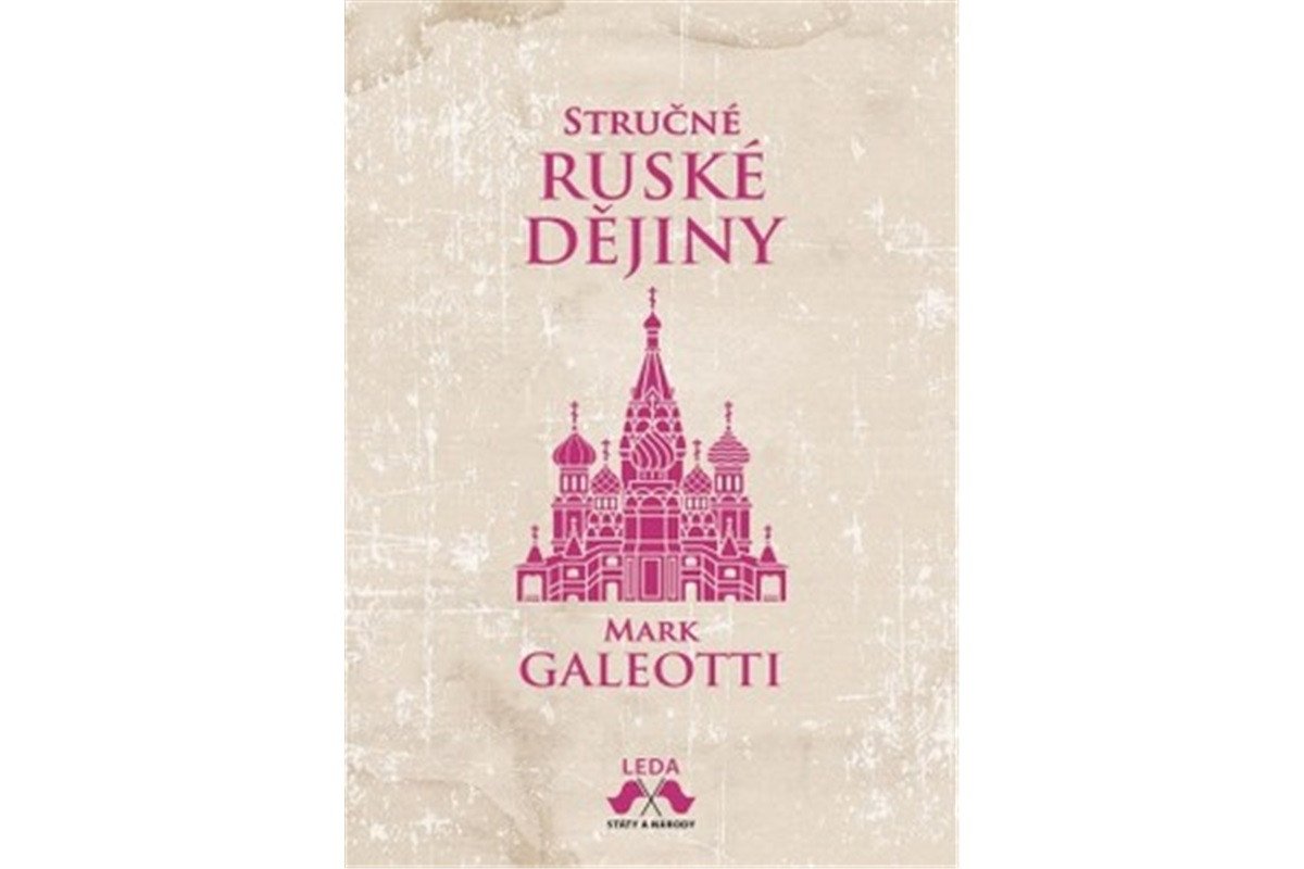 Stručné ruské dějiny – Galeotti Mark