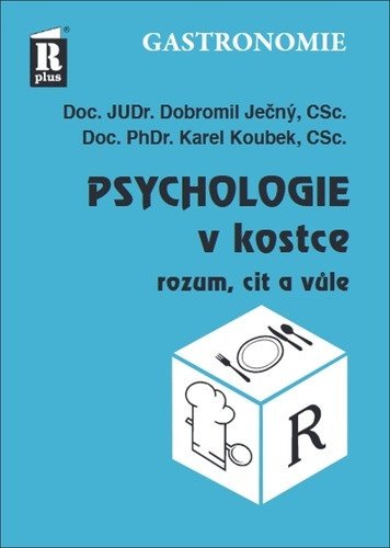 Psychologie v kostce rozum cit a vůle – Ječný Dobromil