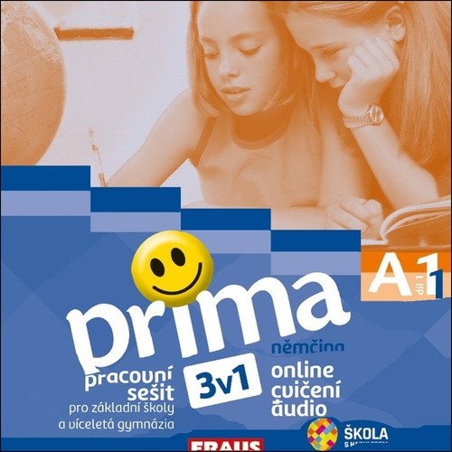 Prima A1díl 1 - Pracovní sešit 3v1 pro ZŠ a VG – Friederike Jin