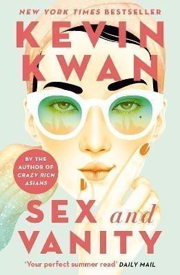 Sex and Vanity – Kwan Kevin